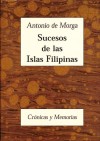 Sucesos de las Islas Filipinas - Morga, Antonio de