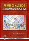 Primeros Auxilios en Animación Deportiva - Pablo Ángel Gil Morales