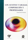 Los aceites y grasas: composición y propiedades - Lopez Gonzalez, Gines