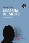 Biografia del silenci: Breu assaig sobre meditació - D'Ors Führer, Pablo