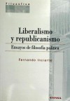 Liberalismo y republicanismo - Fernando Inciarte Armiñán