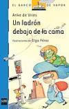 Un ladrón debajo de la cama - De Vries, Anke