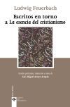 Escritos en torno a «La esencia del cristianismo» - Ludwig Feuerbach ,, Luis Miguel Arroyo Arrayás , y Luis Miguel Arroyo Arrayás