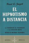 EL HIPNOTISMO A DISTANCIA - Jagot, P.C.