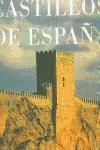 CASTILLOS DE ESPAÑA - WOLF,REINHART