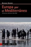 Europa por el Mediterráneo - Bichara Khader