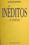 Inéditos: 11 poetas - Ignacio Elguero Olavide