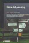 Ètica del psicòleg. - Andrés Chamarro Lusar , Lidia Albert Gayà, Eva Juan Linares, Nuria Lladó i Contijoch, Juan Romero Rodríguez, Alipio Sanchez Vidal, Lourdes Valiente Barros i Silvia Ventura Farré