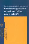 Una nueva organización de Naciones Unidas para el siglo XXI - Biblioteca Nueva