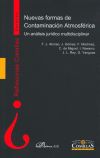 NUEVAS FORMAS DE CONTAMINACION ATMOSFERICA. UN ANALISIS JURI - ALONSO MADRIGAL/GOMEZ LANZ/MIGUEL PERALE