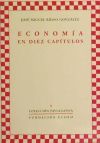 ECONOMIA EN DIEZ CAPITULOS - Ridao González, José Miguel