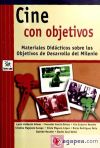 Cine con objetivos. Materiales didácticos sobre los Objetivos de Desarrollo del Milenio - SODEPAZ