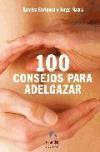 100 CONSEJOS PARA ADELGAZAR - Enríquez, Tareixa ; Nazra Torrico, Jorge