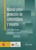 Manual sobre protecci¢n de consumidores y usuarios - Lasarte µlvarez, Carlos