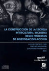 La construcción de la escuela intercultural inclusiva desde procesos de investigación-acción (e-Educació, Band 3)