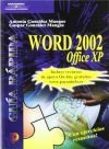 GUÍA RÁPIDA. WORD 2002 OFFICE XP - Gaspar González Mangas; A. González Mangas