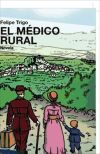 El médico rural - Felipe Trigo