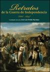 RETRATOS DE DE LA GUERRA DE INDEPENDENCIA (1808-1814)