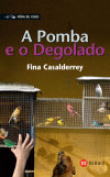 A pomba e o degolado - Fina Casalderrey