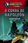 A coroa de Napoleón - Jaureguizar ,, José Matalobos