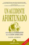 ACCIDENTE AFORTUNADO, UN - Daniel Andrino Arias