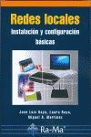 Redes locales. Instalación y configuración básicas - MARTÍNEZ RUIZ, MIGUEL ÁNGEL ; RAYA CABRERA, JOSÉ LUIS