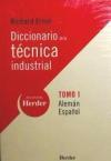 Diccionario de la técnica industrial. Tomo I. Alemán-Español