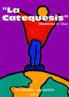 La Catequesis. Un servicio, una pasión