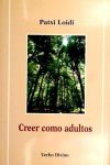 Creer como adultos