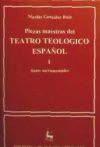 Piezas maestras del teatro teológico español. I: Autos sacramentales