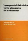 LA RESPONSABILIDAD MÉDICA POR LA INFORMACIÓN DEL MEDICAMENTO.