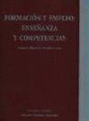 FORMACIÓN Y EMPLEO: ENSEÑANZAS Y COMPETENCIAS.