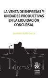 La venta de empresas y unidades productivas en la liquidación concursal