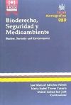 Bioderecho, Seguridad y Medioambiente = Biolaw, Security and Environment