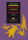 REPUBLICA LITERARIA Y REVOLUCION 1920-1939 (2VOL.)