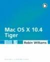Mac OS X 10.4 Tiger: Peachpit Learning Series