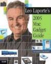 Leo Laporte's 2005 Mac Gadgets Guide