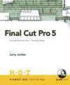 Final Cut Pro 5 Hands-on Training