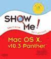 Show Me Mac OS X Panther