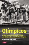 Olímpicos: historias asombrosas y divertidas anécdotas sobre melladistas olímpicos