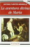 La aventura divina de María