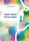 María, Reina de los Santos - 1ª edición.