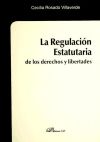 La regulación estatutaria de los derechos y libertades