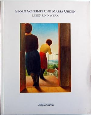 Georg Schrimpf und Maria Uhden Leben und Werk