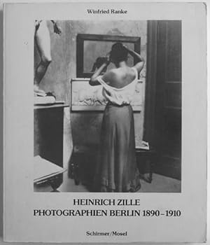 Heinrich Zille Photographien Berlin 1890-1910