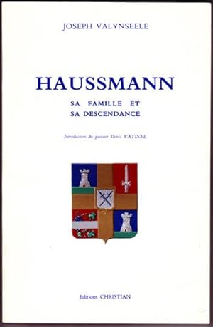 HAUSSMANN Sa famille et sa Descendance