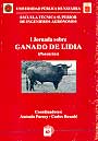 I Jornada sobre ganado de lidia (Ponencias) - Antonio Purroy; Carlos Buxadé (Coordinadores)