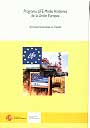 Programa LIFE-Medio Ambiente de la Unión Europea. Acciones financiadas en España - VV.AA.