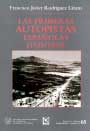 Primeras autopistas españolas (1925/1936), Las - Fco. Javier Rodríguez Lázaro