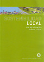 Sostenibilidad local. Una aproximación urbana y rural - VV.AA.